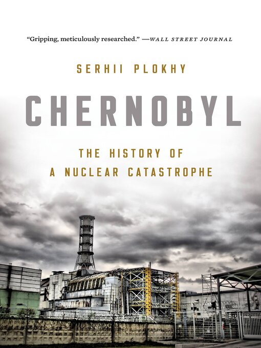 Title details for Chernobyl by Serhii Plokhy - Available